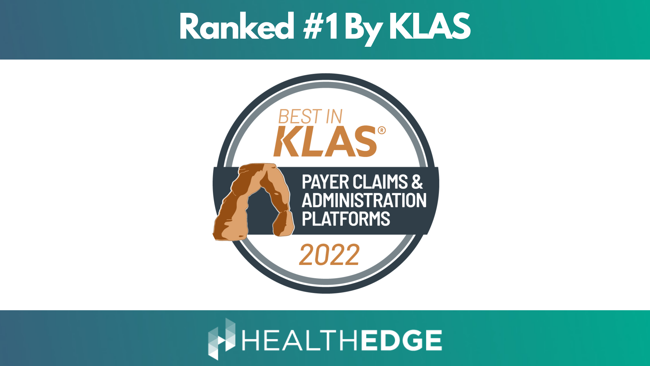 HealthEdge’s HealthRules® Payer Ranked #1 in CAPS and named ‘Best in KLAS’