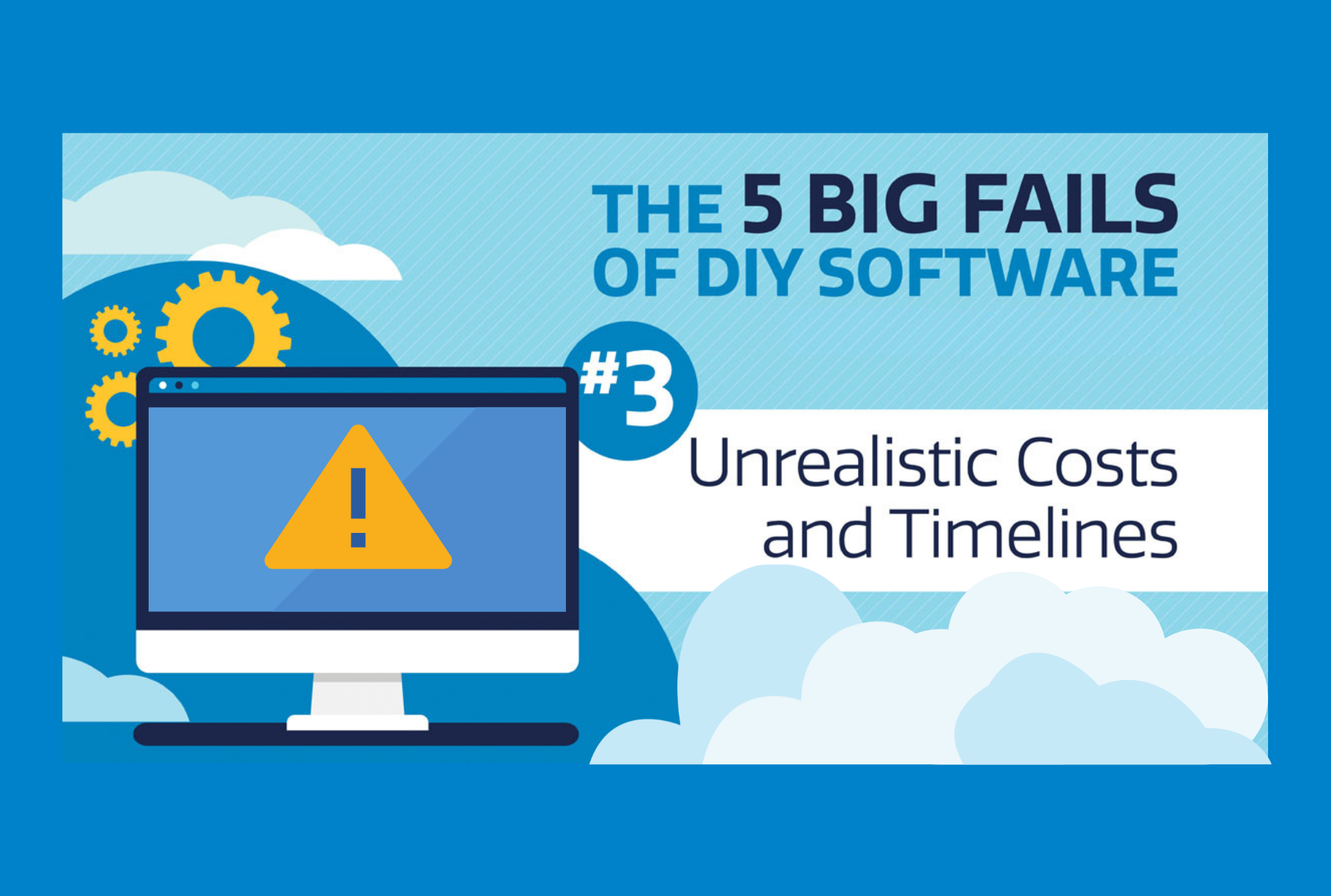 Big Fail #3: Unrealistic Costs and Timelines